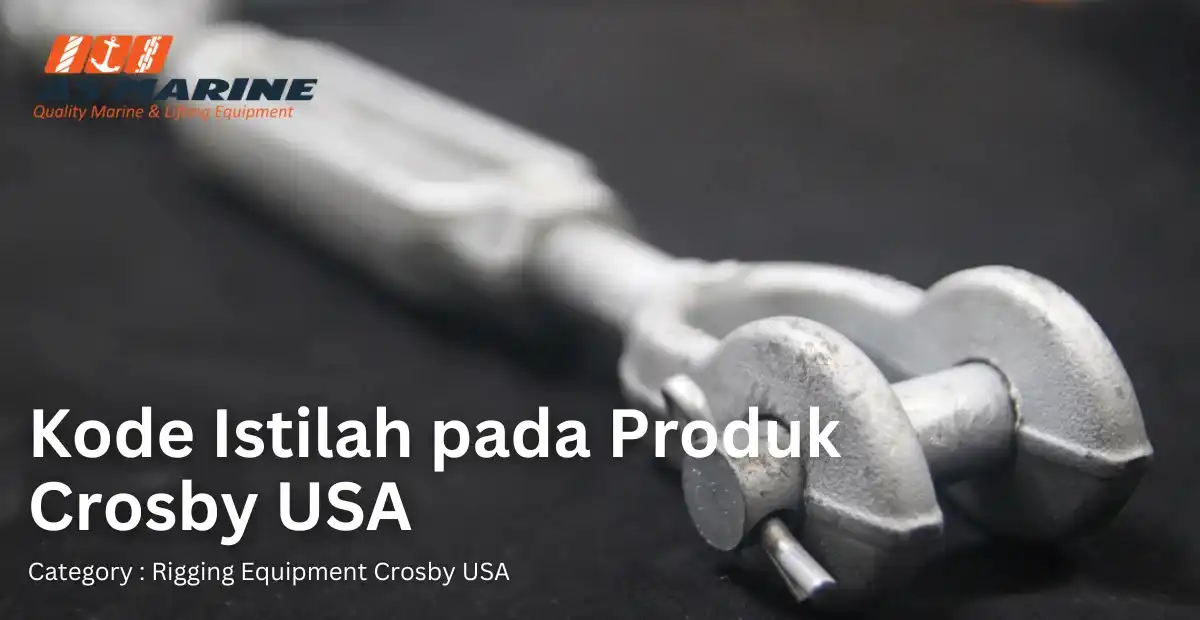 kode istilah pada produk crosby usa